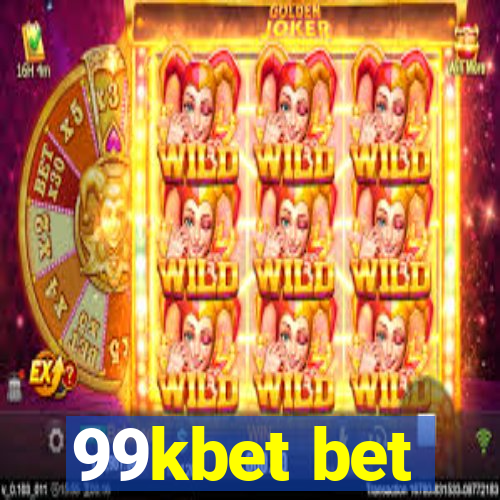 99kbet bet